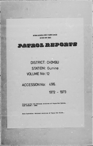 Patrol Reports. Chimbu District, Gumine, 1972 - 1973