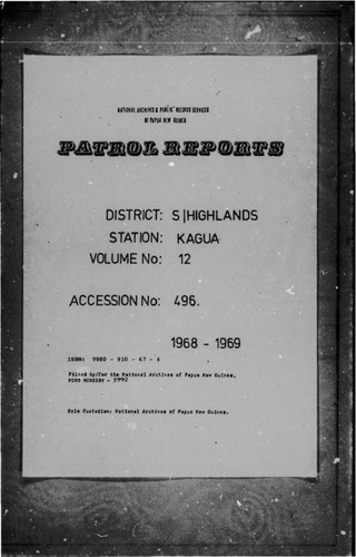 Patrol Reports. Southern Highlands District, Kagua, 1968 - 1969