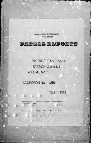 Patrol Reports. East Sepik District, Ambunti, 1948 - 1953