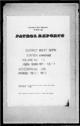 Patrol Reports. West Sepik District, Amanab, 1972 - 1973