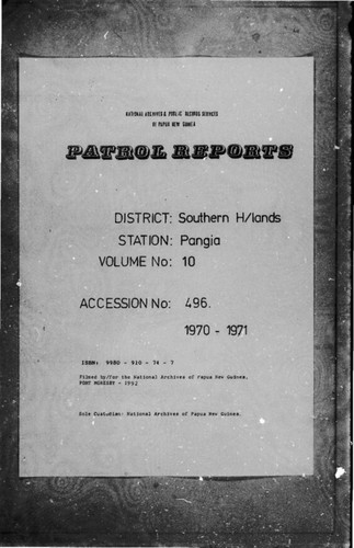 Patrol Reports. Southern Highlands District, Pangia, 1970 - 1971