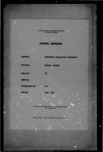 Patrol Reports. Western Highlands District, Mount Hagen, 1966 - 1967