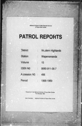 Patrol Reports. Western Highlands District, Wapenamanda, 1968 - 1969