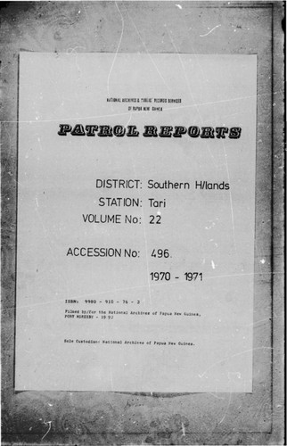 Patrol Reports. Southern Highlands District, Tari, 1970 - 1971