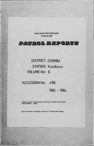 Patrol Reports. Chimbu District, Kundiawa, 1963 - 1964