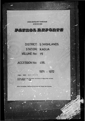 Patrol Reports. Southern Highlands District, Kagua, 1971 - 1972