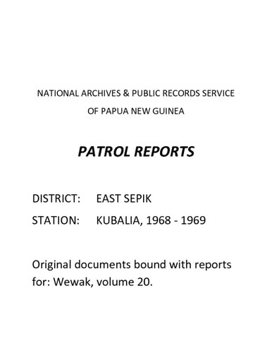 Patrol Reports. East Sepik District, Kubalia, 1968 - 1969