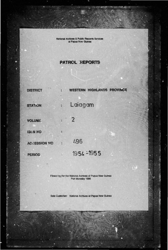 Patrol Reports. Western Highlands District, Laiagam, 1954 - 1955