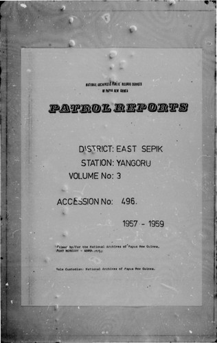 Patrol Reports. East Sepik District, Yangoru, 1957 - 1959