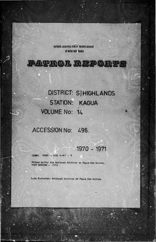 Patrol Reports. Southern Highlands District, Kagua, 1970 - 1971