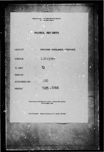 Patrol Reports. Western Highlands District, Laiagam, 1965 - 1966