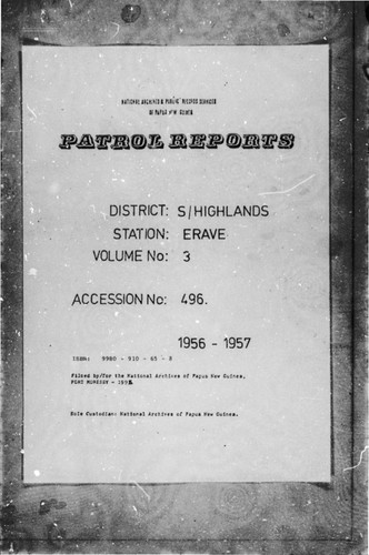 Patrol Reports. Southern Highlands District, Erave, 1956 - 1957