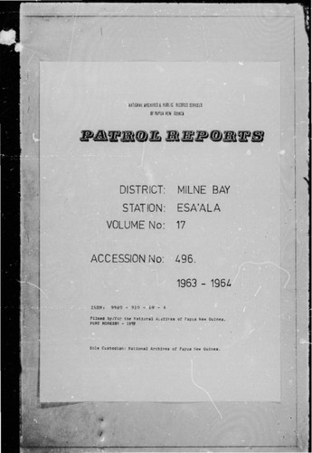 Patrol Reports. Milne Bay District, Esa'ala, 1963 - 1964