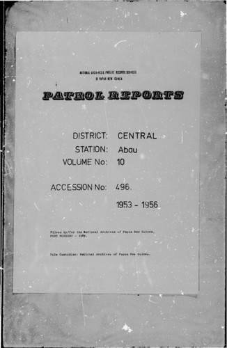 Patrol Reports. Central District, Abau, 1953-1956