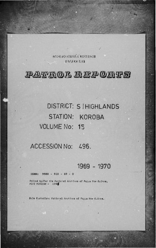 Patrol Reports. Southern Highlands District, Koroba, 1970 - 1971