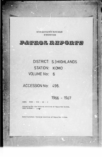 Patrol Reports. Southern Highlands District, Komo, 1966 - 1967