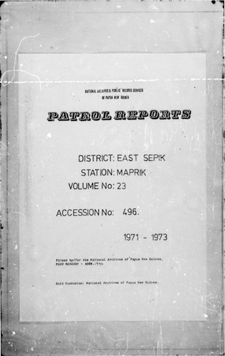 Patrol Reports. East Sepik District, Maprik, 1971 - 1972