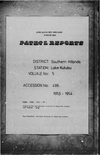 Patrol Reports. Southern Highlands District, Lake Kutubu, 1953 - 1954