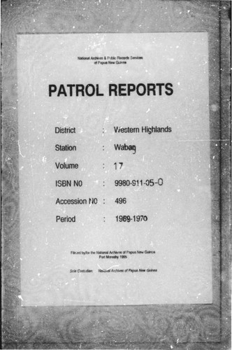 Patrol Reports. Western Highlands District, Wabag, 1969 - 1970