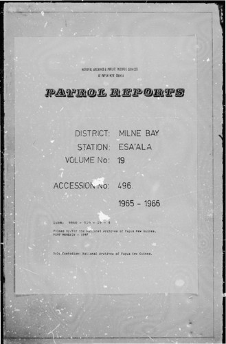 Patrol Reports. Milne Bay District, Esa'ala, 1965 - 1966