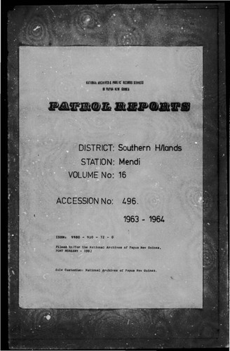 Patrol Reports. Southern Highlands District, Mendi, 1963 - 1964