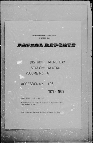 Patrol Reports. Milne Bay District, Alotau, 1971 - 1972