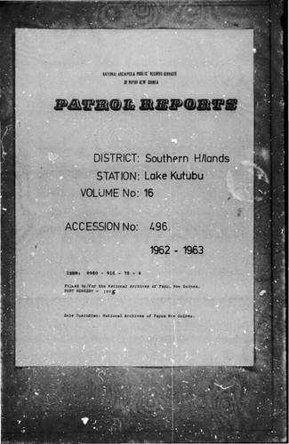 Patrol Reports. Southern Highlands District, Lake Kutubu, 1962 - 1963