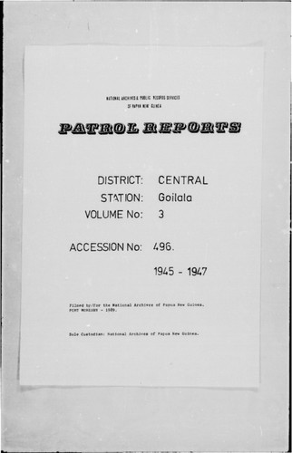 Patrol Reports. Central District, Goilala, 1945-1947