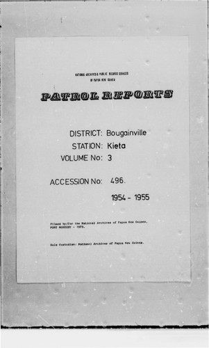 Patrol Reports. Bougainville District, Kieta, 1954 - 1955