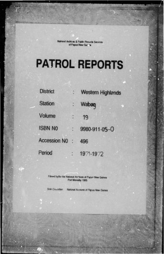 Patrol Reports. Western Highlands District, Wabag, 1971 - 1972