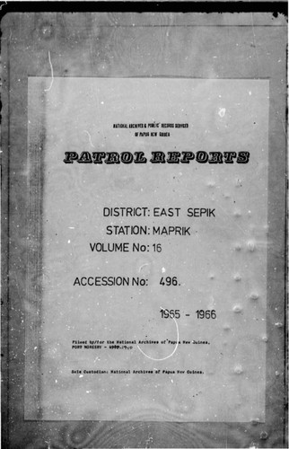 Patrol Reports. East Sepik District, Maprik, 1965 - 1966