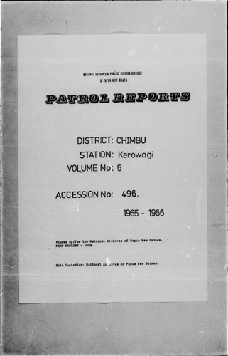 Patrol Reports. Chimbu District, Kerowagi, 1965 - 1966