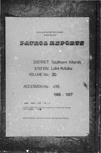 Patrol Reports. Southern Highlands District, Lake Kutubu, 1966 - 1967
