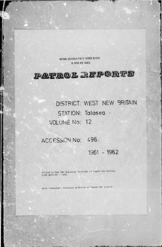 Patrol Reports. West New Britain District, Talasea, 1961 - 1962