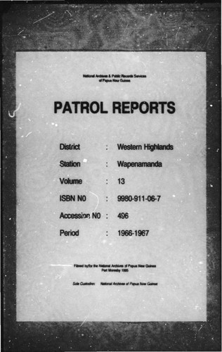 Patrol Reports. Western Highlands District, Wapenamanda, 1966 - 1967