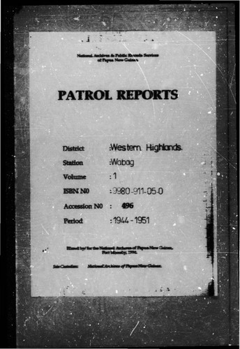 Patrol Reports. Western Highlands District, Wabag, 1944 - 1951