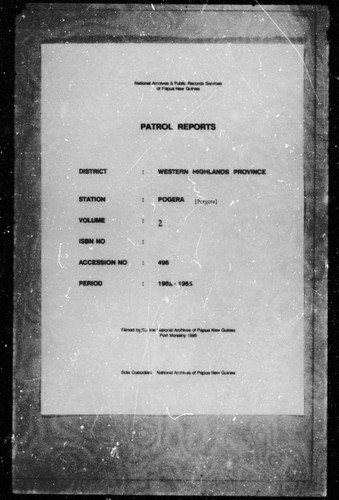 Patrol Reports. Western Highlands District, Porgera, 1964 - 1965