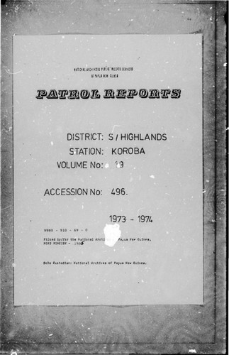 Patrol Reports. Southern Highlands District, Koroba, 1973 - 1974