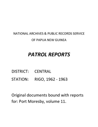 Patrol Reports. Central District, Rigo, 1962-1963