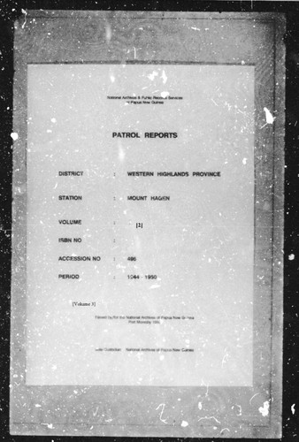 Patrol Reports. Western Highlands District, Mount Hagen, 1944 - 1950