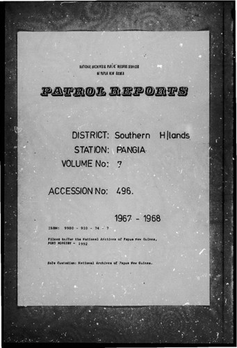 Patrol Reports. Southern Highlands District, Pangia, 1967 - 1968