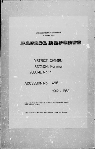 Patrol Reports. Chimbu District, Karimui, 1962 -1963