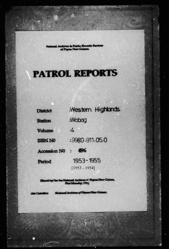 Patrol Reports. Western Highlands District, Wabag, 1953 - 1954