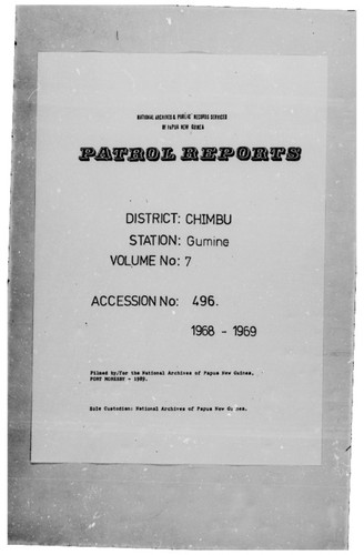 Patrol Reports. Chimbu District, Gumine, 1968 - 1969