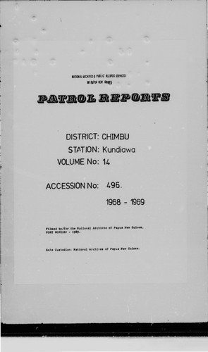 Patrol Reports. Chimbu District, Kundiawa, 1968 - 1969