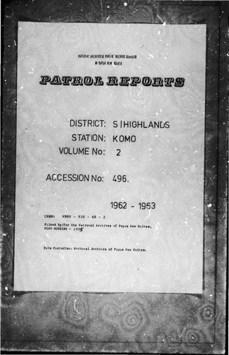 Patrol Reports. Southern Highlands District, Komo, 1962 - 1963