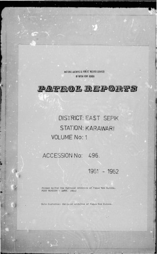 Patrol Reports. East Sepik District, Karawari, 1961 - 1962