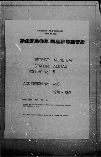 Patrol Reports. Milne Bay District, Alotau, 1970 - 1971