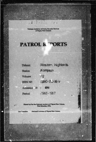 Patrol Reports. Western Highlands District, Kompiam, 1966 - 1967