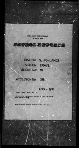 Patrol Reports. Southern Highlands District, Erave, 1973 - 1974